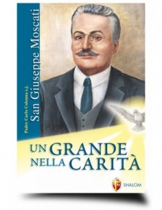 Libro San giuseppe moscati - un grande nella carit