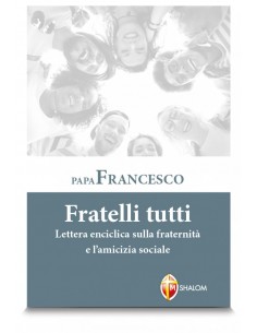 FRATELLI TUTTI - LETTERA... 2